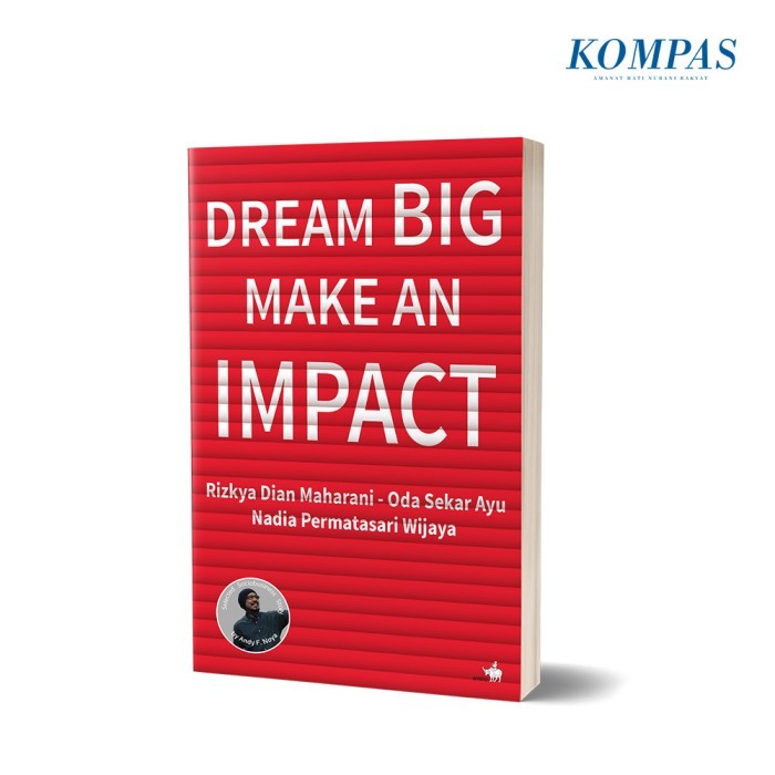 Dream Big Make An Impact