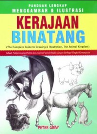 Panduan Lengkap Menggambar & Ilustrasi : Kerajaan Binatang