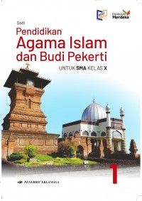 Pendidikan Agama Islam dan Budi Pekerti untuk SMA Kelas X