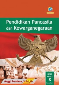 Pendidikan Pancasila dan Kewarganegaraan X Semester 1