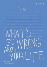 What's so Wrong About Your Life
