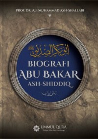 Biografi Abu Bakar Ash-Shiddiq