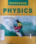 Workbook Physics for Senior High School Year X