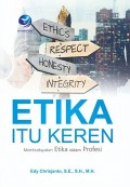 ETIKA ITU KEREN
