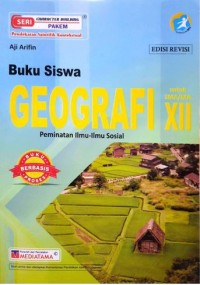 Buku Siswa Geografi untuk SMA/MA XII Peminatan Ilmu-Ilmu Sosial