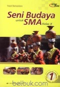 Seni Budaya untuk SMA Kelas X