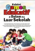 Koleksi Games Edukatif di Dalam dan Luar Sekolah