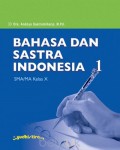 Bahasa dan Sastra Indonesia 1