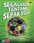 Segala Tentang Sepak Bola