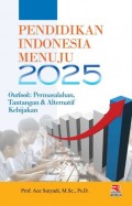 Pendidikan Indonesia Menuju 2025