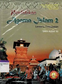 Pendidikan Agama Islam 2 Lentera Kehidupan SMA Kelas XI