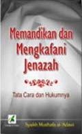 Memandikan dan Mengkafani Jenazah