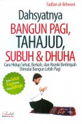Dahsyatnya Bangun Pagi, Tahajud, Subuh & Dhuha