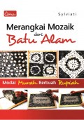 Merangkai Mozaik dari Batu Alami