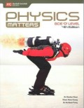 PHYSICS Matters GCE 'O' Level