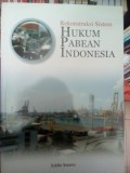 Rekonstruksi Sistem Hukum Pabean Indonesia