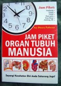 Jam Piket Organ Tubuh Manusia