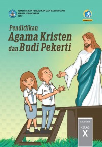 Pendidikan Agama Kristen dan Budi Pekerti X