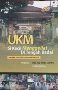 UKM Si Kecil Menggeliat Di Tengah  Badai