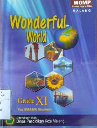 Wonderful World Grade XI for SMA/MA Students