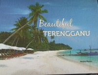 Beautiful Terengganu