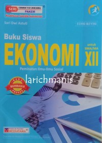 Buku Siswa Ekonomi Peminatan IPS untuk SMA/MA XII