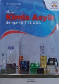 Belajar Kimia Asyik dengan KIT 13 UGA