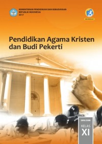 Pendidikan Agama Kristen dan Budi Pekerti XI