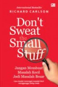 Jangan Membuat Masalah Kecil Jadi Masalah Besar