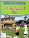 Ensiklopedia Seni dan Budaya Nusantara : Kepulauan Riau