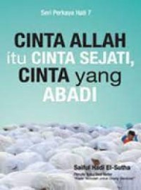 Cinta Allah itu Cinta Sejati, Cinta Yang Abadi