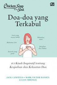 Chicken Soup for The Soul - Doa-doa yang Terkabul