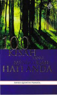 100 Kisah yang Menggugah Hati Anda