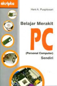 Belajar Merakit PC (Personal Computer) Sendiri