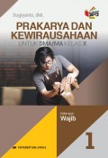 PRAKARYA DAN KEWIRAUSAHAAN UNTUK SMA/MA KELAS X