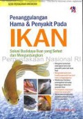 Penanggulangan Hama & Penyakit Pada IKAN Solusi Budidaya Ikan yang Sehat dan Menguntungkan