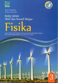 Buku Siswa Aktif dan Kreatif Belajar Fisika 3