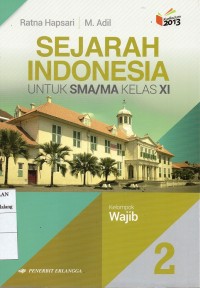 SEJARAH INDONESIA untuk SMA/MA Kelas XI