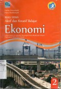 BUKU SISWA Aktif dan Kreatif Belajar Ekonomi 2