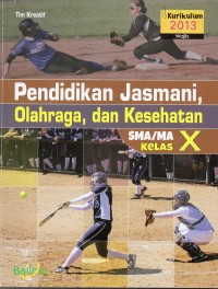 Pendidikan Jasmani, Olahraga, dan Kesehatan SMA/MA X