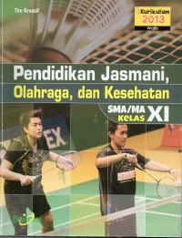 Pendidikan Jasmani, Olahraga, Dan Kesehatan SMA/MA XI