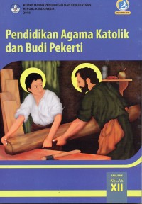 Pendidikan Agama Katolik Dan Budi Pekerti XII