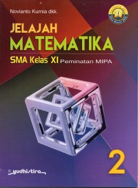 JELAJAH MATEMATIKA SMA Kelas XI Peminatan MIPA