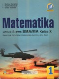 Matematika untuk Siswa SMA/MA Kelas X Kelompok Peminatan Matematika dan Ilmu-ilmu Alam