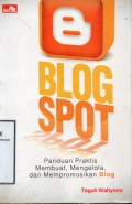 Blog Spot Panduan Praktis Membuat Mengelola & Mempromosikan Blog