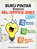 Buku Pintar Menguasai Microsoft Office 2007