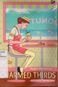 ChickLit: Charmed Thirds - Kesempatan Ketiga