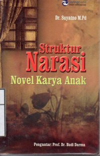 Struktur narasi : novel karya anak