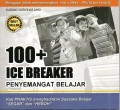 100 (Seratus)+ ice breaker : penyemangat belajar