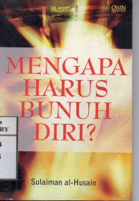Mengapa Harus Bunuh Diri ?